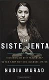 Cover of Den siste jenta : historien om mitt fangenskap og min kamp mot Den islamistiske staten