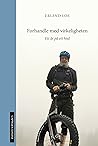 Cover of Forhandle med virkeligheten: Ett år på ett hjul