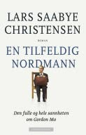 Cover of En tilfeldig nordmann: den fulle og hele sannheten om Gordon Mo