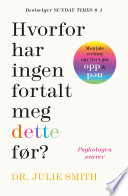 Cover of Hvorfor har ingen fortalt meg dette før?