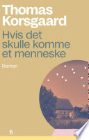 Cover of Hvis det skulle komme et menneske