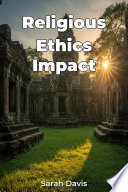 Cover of Religious Ethics Impact