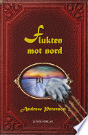 Cover of Flukten mot nord