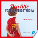 Cover of Den lille foreldretrøsteboka