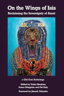 Cover of On the wings of Isis : reclaiming the sovereignty of Auset