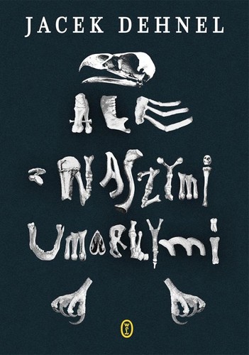 Cover of Ale z naszymi umarłymi