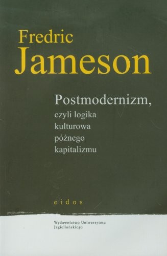 Cover of Postmodernizm czyli logika kulturowa po?nego kapit
