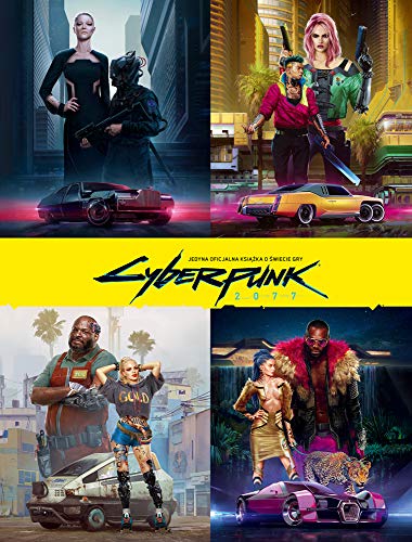 Cover of Cyberpunk 2077. Jedyna oficjalna książka o świecie gry Cyberpunk 2077