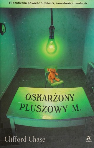 Cover of Oskarżony pluszowy M.