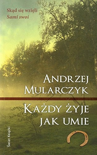 Cover of Kazdy zyje jak umie