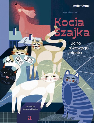 Cover of Kocia Szajka i ucho różowego jelenia