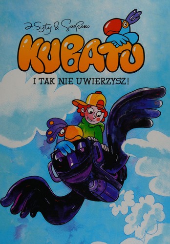 Cover of I tak nie uwierzysz!