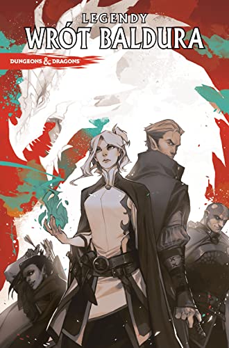Cover of Dungeons & Dragons. Legendy Wrót Baldura. Tom 1
