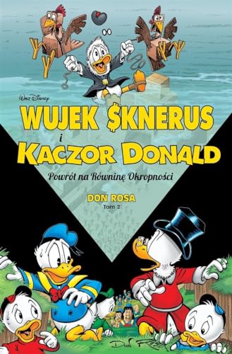 Cover of Wujek Sknerus i Kaczor Donald, Tom 2: Powrót na Równinę Okropności