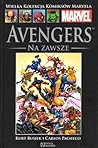 Cover of Avengers: Na zawsze. Część 2