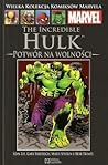 Cover of The Incredible Hulk: Potwór na Wolności