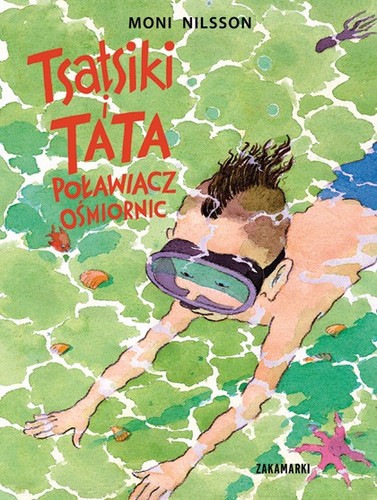 Cover of Tsatsiki i Tata Poławiacz Ośmiornic