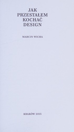 Cover of Jak przestałem kochać design