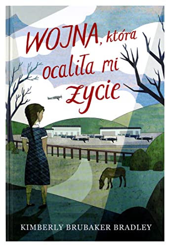 Cover of Wojna, która ocaliła mi życie