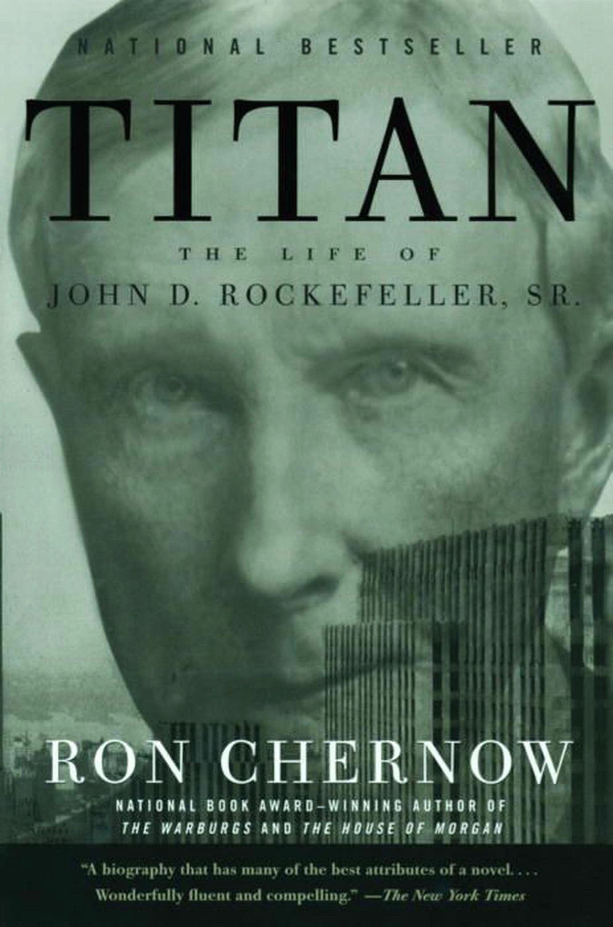 Cover of Titan: The Life of John D. Rockefeller, Sr.