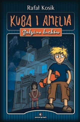 Cover of Kuba i Amelia. Godzina duchów - wersja B