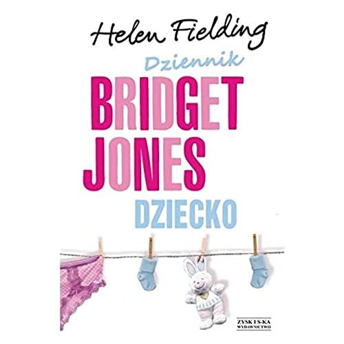 Cover of Dziennik Bridget Jones. Dziecko