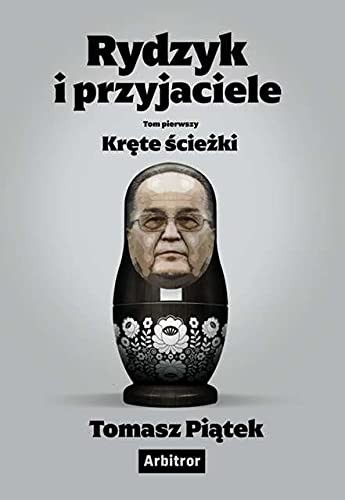 Cover of Rydzyk i przyjaciele. Krete sciezki
