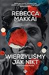 Cover of Wierzyliśmy jak nikt