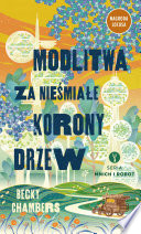 Cover of Modlitwa za nieśmiałe korony drzew