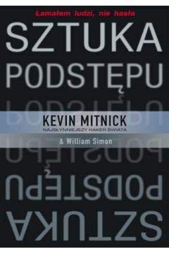 Cover of Sztuka podstępu. Łamałem ludzi, nie hasła