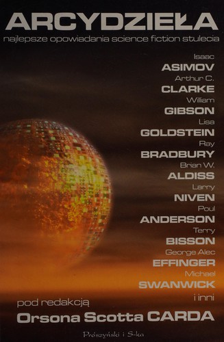 Cover of Arcydzieła. Najlepsze opowiadania science fiction stulecia