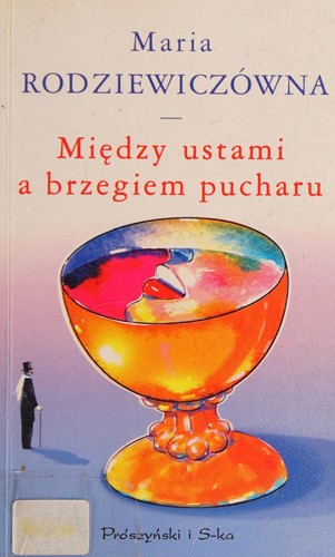 Cover of Między ustami a brzegiem pucharu