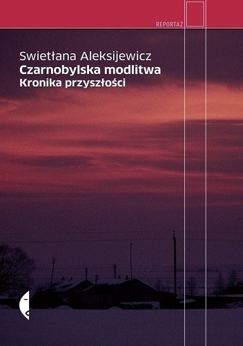 Cover of Czarnobylska modlitwa. Kronika przyszłości