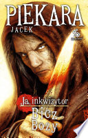 Cover of Ja, Inkwizytor. Bicz boży