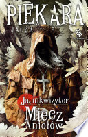 Cover of Ja, Inkwizytor. Miecz Aniołów