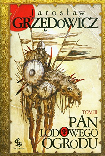 Cover of Pan Lodowego Ogrodu Tom 3. Wydanie 2