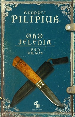 Cover of Oko Jelenia. Pan Wilkow. Wydanie 2