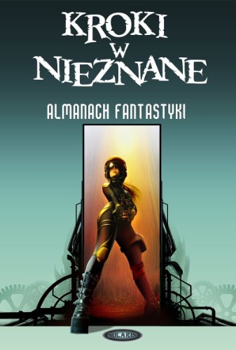 Cover of Kroki w nieznane: Almanach fantastyki 2010