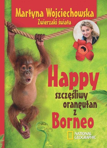 Cover of Happy. Szczęśliwy orangutan z Borneo