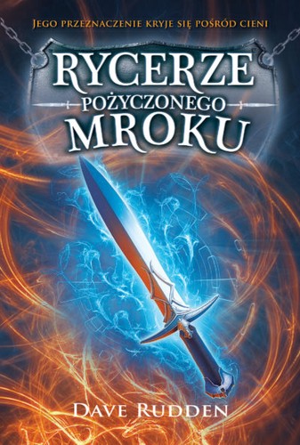 Cover of Rycerze pożyczonego mroku