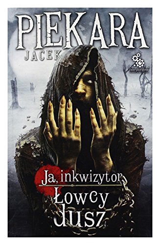 Cover of Ja, inkwizytor. Łowcy dusz