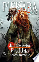 Cover of Ja, inkwizytor. Przeklęte przeznaczenie