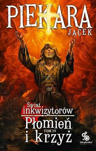 Cover of Płomień i Krzyż, Tom IV