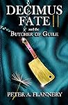 Cover of Decimus Fate and the Butcher of Guile