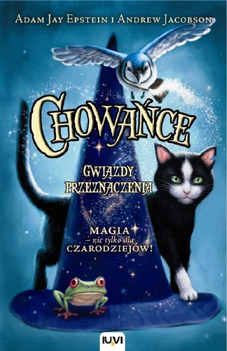 Cover of Chowańce. Tom 1. Gwiazdy przeznaczenia