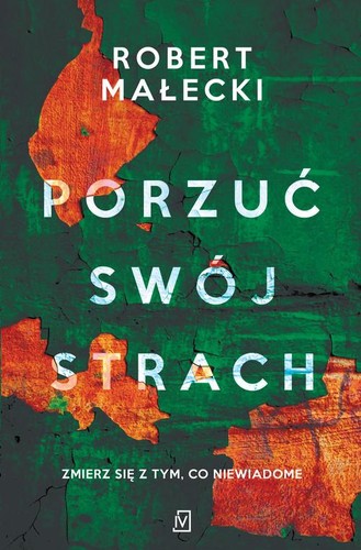 Cover of Porzuc swoj strach