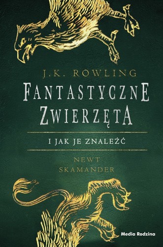 Cover of Fantastyczne zwierzęta i jak je znaleźć