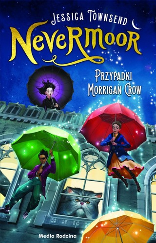 Cover of Nevermoor. Przypadki Morrigan Crow