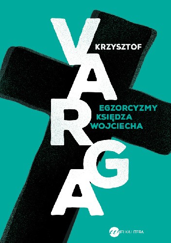 Cover of Egzorcyzmy księdza Wojciecha