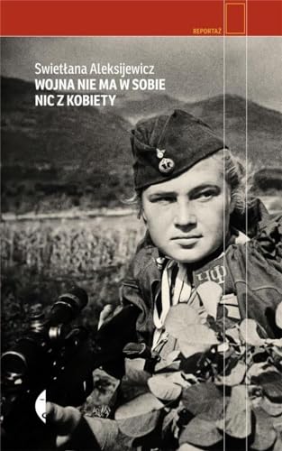 Cover of Wojna nie ma w sobie nic z kobiety